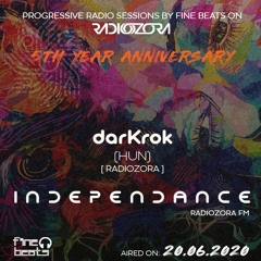 Independance 5th Year Anniversary @ Radiozora 2020 June | darKrok Live From Studio