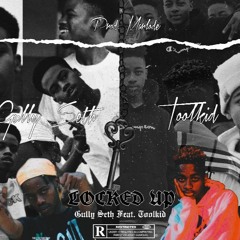 LOCKED UP. W/TOOLKID. (PROD. MARLODE)