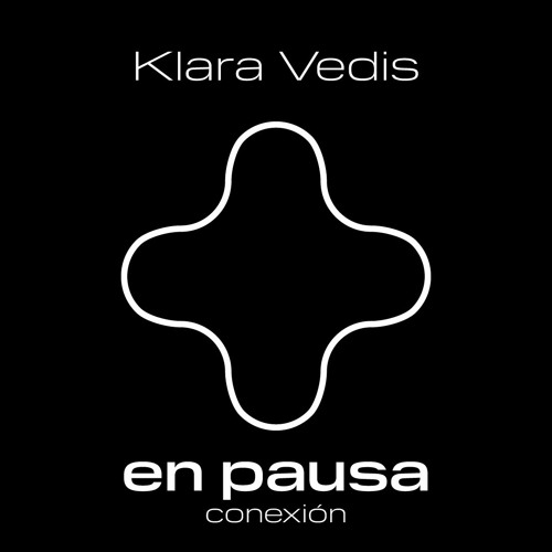 En Pausa - Conexión - Klara Vedis