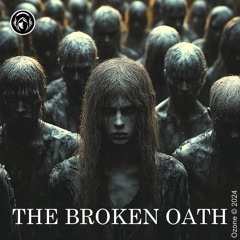 THE BROKEN OATH