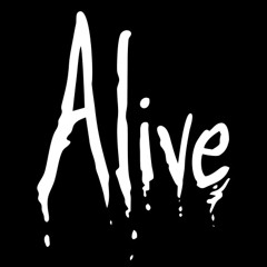 Alive