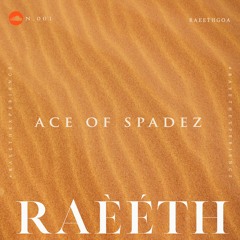 ACE OF SPADEZ - RAEETH GOA