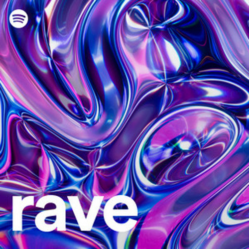 rave