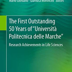 Read KINDLE 💘 The First Outstanding 50 Years of “Università Politecnica delle Marche