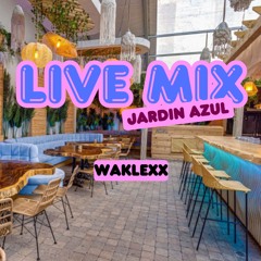 LIVE SET @ JARDIN AZUL (Afrohouse, Amapiano, Dembow & Baile)