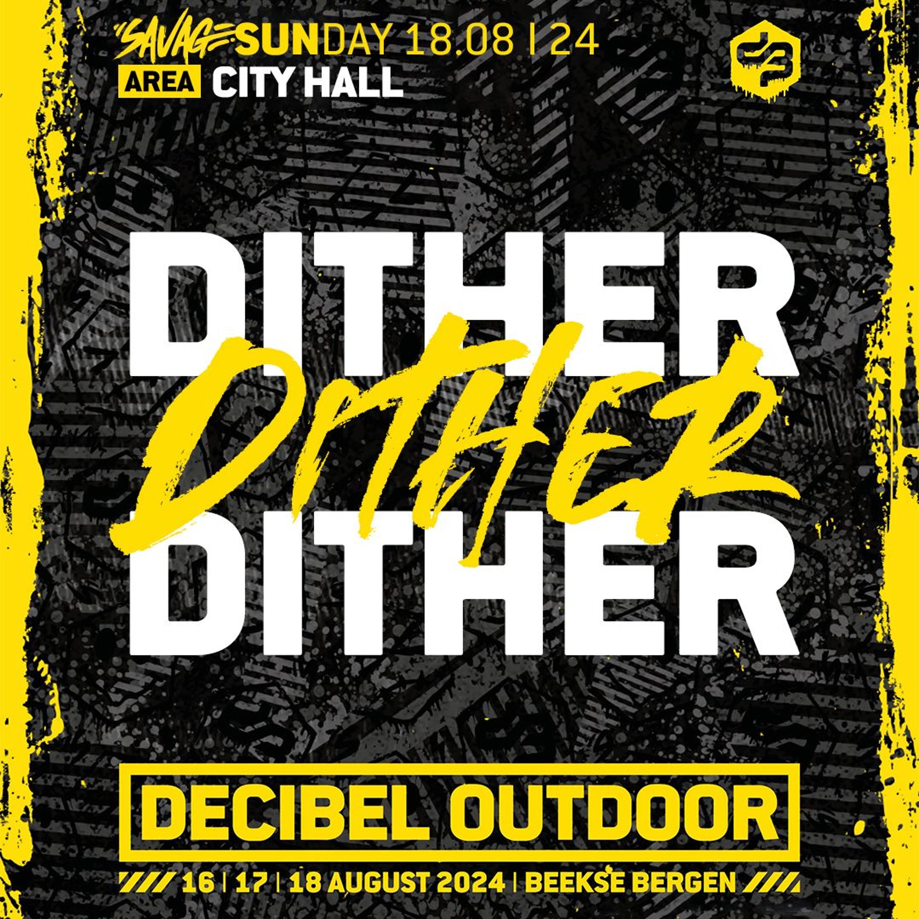 Dither | Decibel outdoor 2024 | City Hall | SAVAGE SUNDAY episode artwork