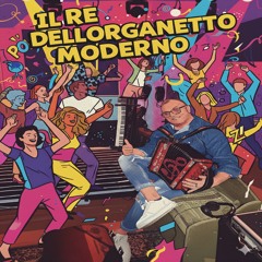 Il Re dell'Organetto Moderno