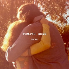 meka - Tomato Song
