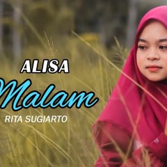 MALAM (Rita Sugiarto) - ALISA (Cover Dangdut)
