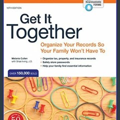 {READ} 📚 Get It Together: Organize Your Records So Your Family Won't Have To     Paperback – Septe