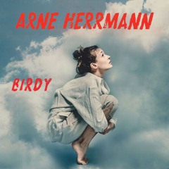 Birdy Erwachen