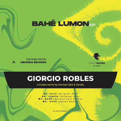 B1. Giorgio Robles - Bahé (Herman Saiz remix) [VINYL ONLY]
