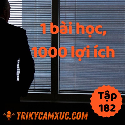 Tập 182: 1 Bài Học, 1000 Lợi Ích