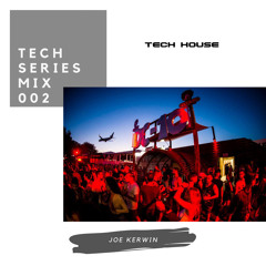 Tech Series Mix 002