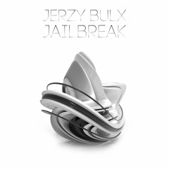 Jerzy Bulx - Jailbreak