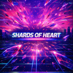 Shards Of Heart