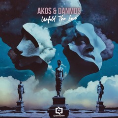 Akos & Danmds - Unfold The Love (Radio Mix)
