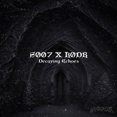 SØØ7 X KØDR - Decaying Echoes [FREE DOWNLOAD]