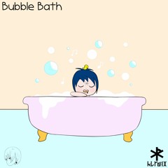 Bubble Bath