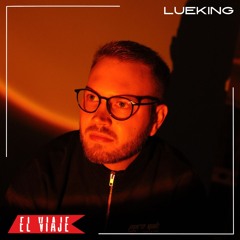 ELVIAJE podcast 212 - LUEKING