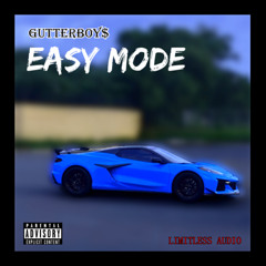 GutterBoy$ - Easy Mode [Prod. Jdmakesbeats]
