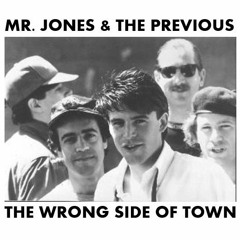 Mr. Jones & The Previous: Hole In The Bottom
