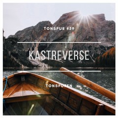 Tonspur #59 - Kastreverse