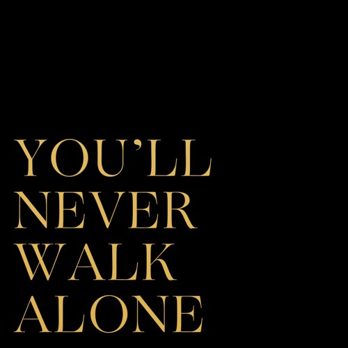 You Ll Never Walk Alone By Brittany Howard