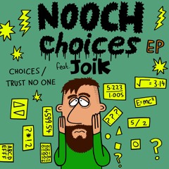 Nooch X Joik 'Trust No One' [Drippyboiii Recordings]