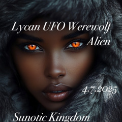 Lycan UFO Werewolf Alien