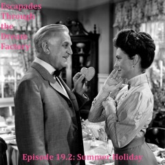 Episode 19.2: Summer Holiday (with Sebastian Figueroa)