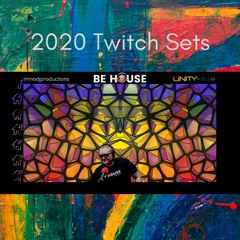Be House  2020 Twitch live sets