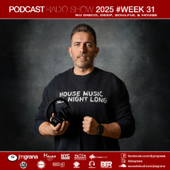 JM Grana Podcast Radio Show 2025 #Week 31 (03-08-2025)