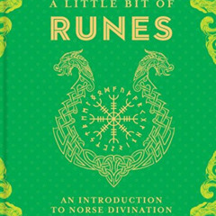 View EBOOK 📙 A Little Bit of Runes: An Introduction to Norse Divination (Volume 10)