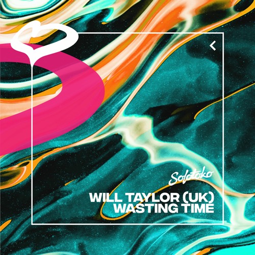 Will Taylor (UK) - Wasting Time