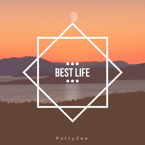 Patty Zee - Best Life