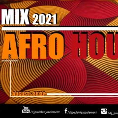 Dj Paulo - Afro House  Music (August - 36'32)