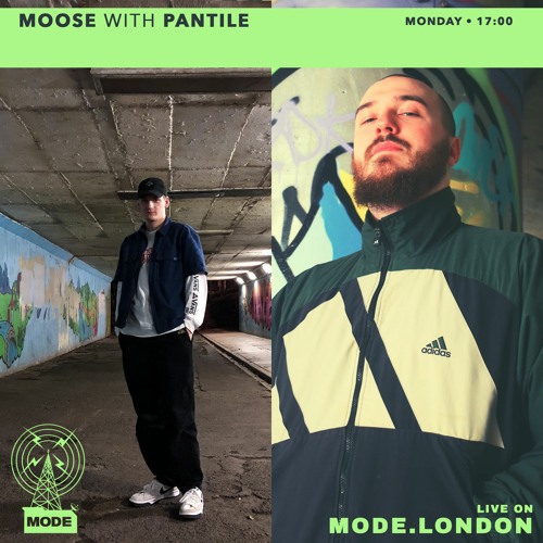 Moose on Mode London (14/02/22) - with Pantile