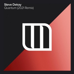 Steve Dekay - Quantum (2021 Mix)