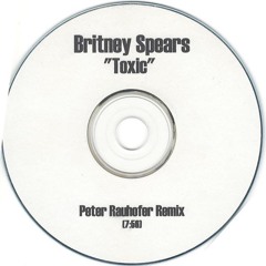 Toxic (Peter Rauhofer Reconstruction Club Mix)
