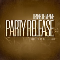 Party Release  (Nak Nak Riddim)