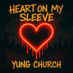 Heart On My Sleeve