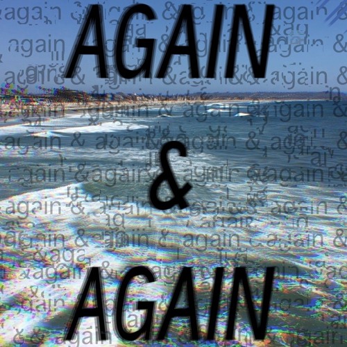 Again & Again