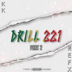 DRILL 221 part 2 🇸🇳 ( ft KK )