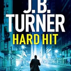 Get EPUB 📦 Hard Hit (A Jon Reznick Thriller Book 6) by J. B. Turner [PDF EBOOK EPUB