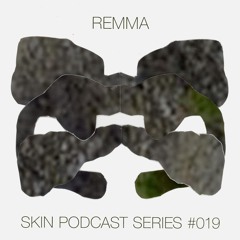 SKIN #19 Remma