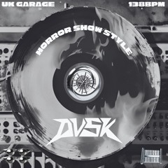 HORRORSHOWSTYLE (DVSK EDIT)