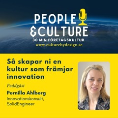 Så skapar ni en kultur som främjar innovation