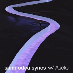 Sann Odea Syncs w/ Aseka (13-10-23) | Echobox Radio