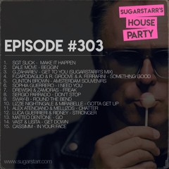 Sugarstarr's House Party #303